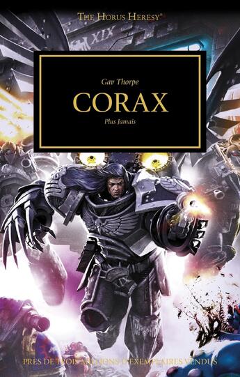 Couverture du livre « Warhammer 40.000 - the Horus Heresy Tome 40 : corax, plus jamais » de Gav Thorpe aux éditions Black Library