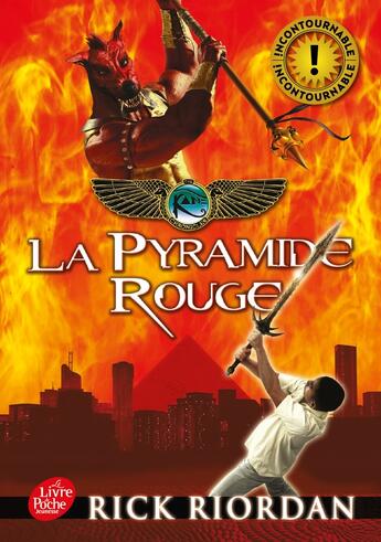 Couverture du livre « Kane chronicle Tome 1 ; la pyramide rouge » de Rick Riordan aux éditions Le Livre De Poche Jeunesse