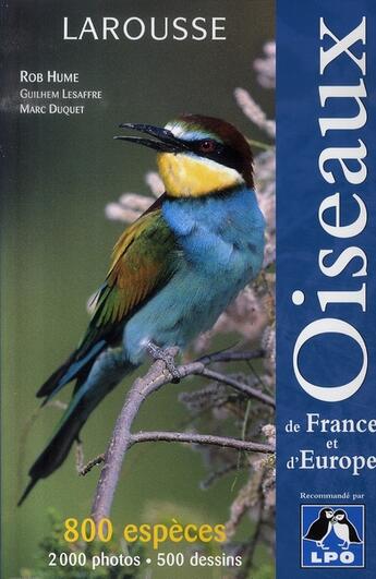 Couverture du livre « Guide des oiseaux de france et d'europe » de Roger Hume et Guilhem Lesaggre et Marc Duquet aux éditions Larousse