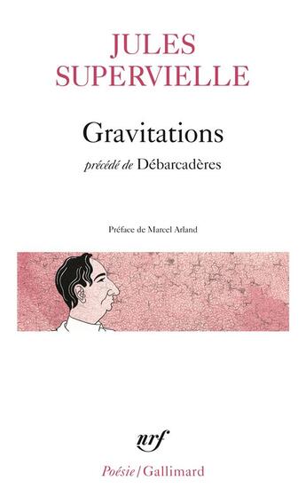 Couverture du livre « Gravitations ; débarcadères » de Jules Supervielle aux éditions Gallimard