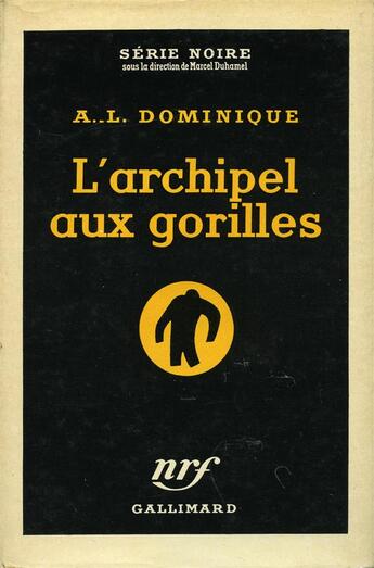 Couverture du livre « L'archipel aux gorilles » de Dominique A.-L. aux éditions Gallimard