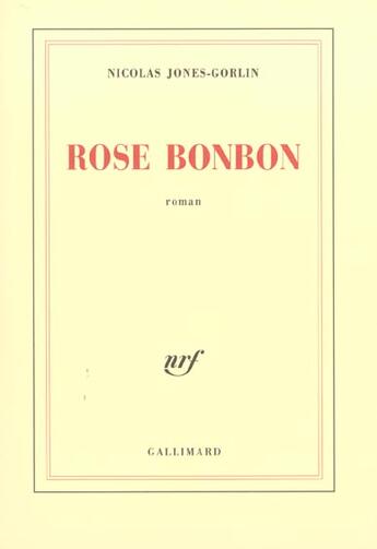 Couverture du livre « Rose bonbon » de Nicolas Jones-Gorlin aux éditions Gallimard