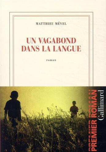 Couverture du livre « Un vagabond dans la langue » de Matthieu Mevel aux éditions Gallimard