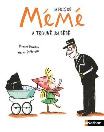 Couverture du livre « La fois où ma mémé a trouvé un bébé » de  aux éditions Nathan