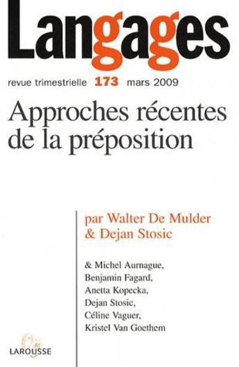 Couverture du livre « Langages n 173 (1/2009) approches recentes de la preposition » de  aux éditions Armand Colin