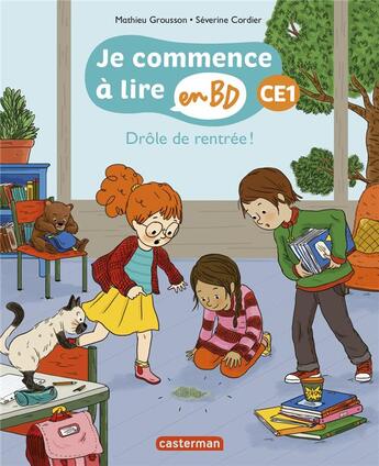 Couverture du livre « Drôle de rentrée » de Severine Cordier et Mathieu Grousson aux éditions Casterman