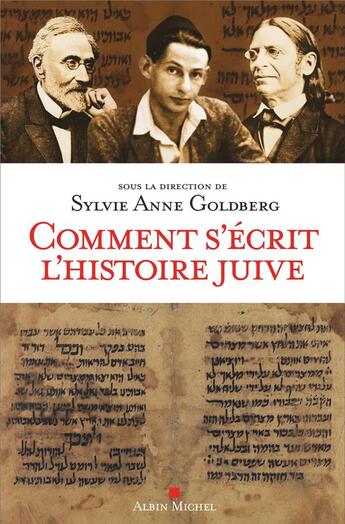 Couverture du livre « Comment s'écrit l'histoire juive » de Sylvie-Anne Goldberg et Collectif aux éditions Albin Michel