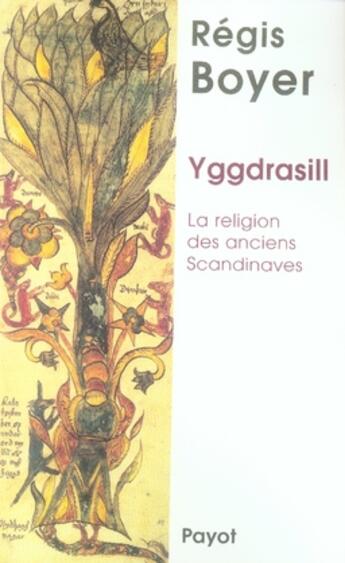 Couverture du livre « Yggdrasill, la religion des anciens scandinaves » de Regis Boyer aux éditions Payot