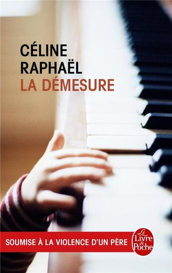 Couverture du livre « La démesure » de Celine Raphael aux éditions Le Livre De Poche