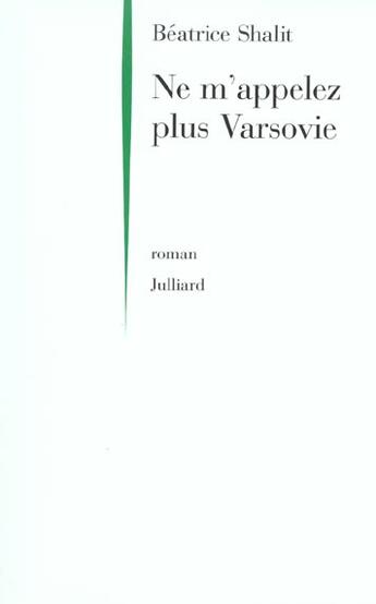 Couverture du livre « Ne m'appelez plus Varsovie » de Beatrice Shalit aux éditions Julliard