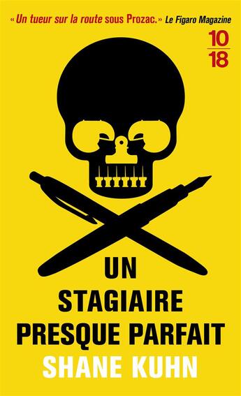 Couverture du livre « Un stagiaire presque parfait » de Shane Kuhn aux éditions 10/18