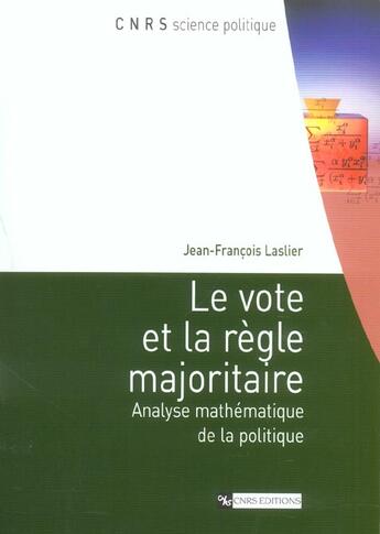 Couverture du livre « Le vote et la regle majoritaire » de Laslier J-F. aux éditions Cnrs