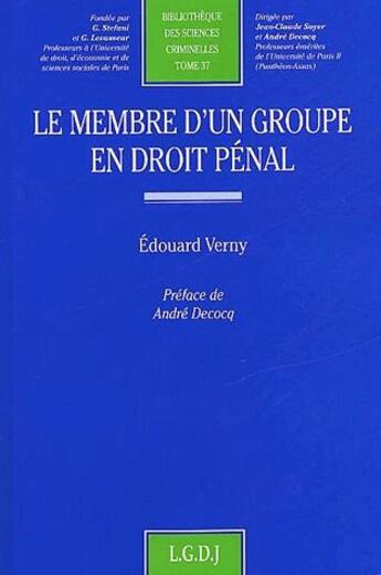 Couverture du livre « Le membre d'un groupe en droit pénal » de Edouard Verny aux éditions Lgdj