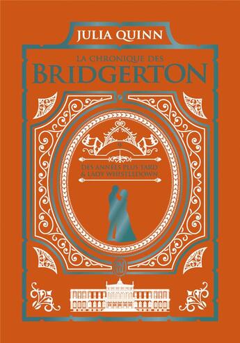 Couverture du livre « La chronique des Bridgerton Tome 9 : des années plus tard ; Lady Whistledown » de Julia Quinn aux éditions J'ai Lu