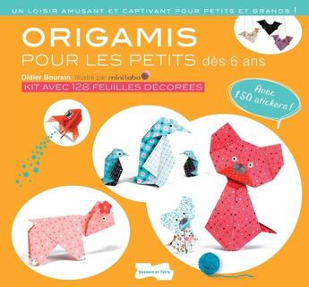 Couverture du livre « Origami pour les petits » de Didier Boursin aux éditions Dessain Et Tolra