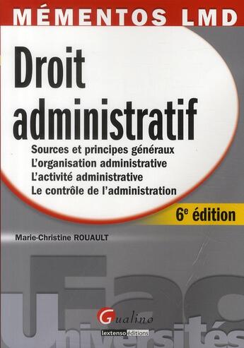 Couverture du livre « Droit administratif (6e édition) » de Marie-Christine Rouault aux éditions Gualino