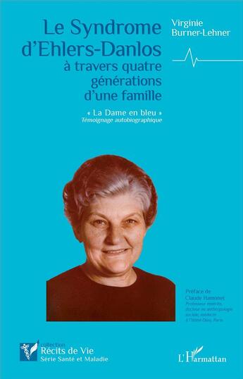 Couverture du livre « Le Syndrome d'Ehlers-Danlos à travers quatre générations d'une famille : 