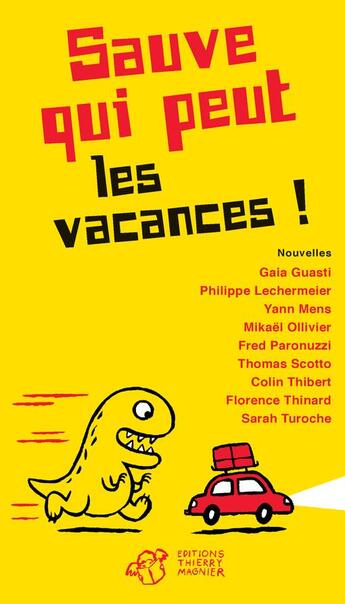 Couverture du livre « Sauve qui peut les vacances ! » de  aux éditions Thierry Magnier