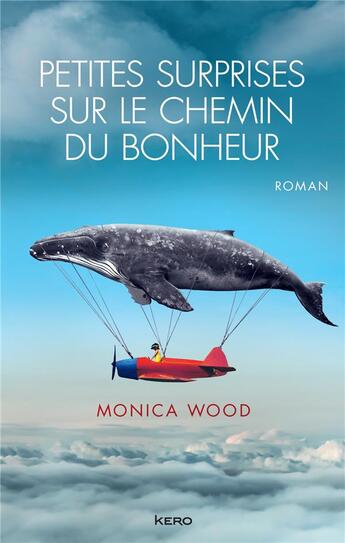 Couverture du livre « Petites surprises sur le chemin du bonheur » de Wood-M+Heurtebize-E aux éditions Kero