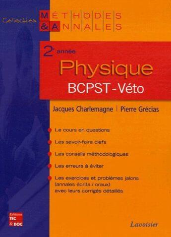 Couverture du livre « Physique 2de annee bcpst-veto » de Jacques Charlemagne aux éditions Tec Et Doc