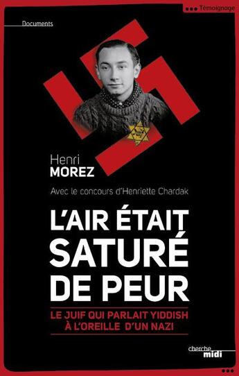 Couverture du livre « Le juif qui parlait yiddish à l'oreille d'un nazi » de Morez aux éditions Cherche Midi