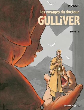 Couverture du livre « Les Voyages du docteur Gulliver - Livre 02 » de Kokor aux éditions Vents D'ouest