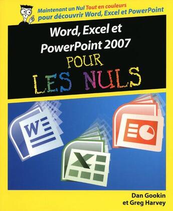 Couverture du livre « Word, Excel et Powerpoint 2007 » de Harvey/Gookin aux éditions First Interactive