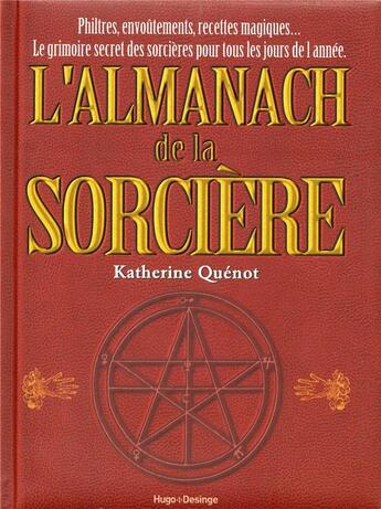 Couverture du livre « L'almanach de la sorcière » de Katherine Quenot aux éditions Desinge Hugo Cie