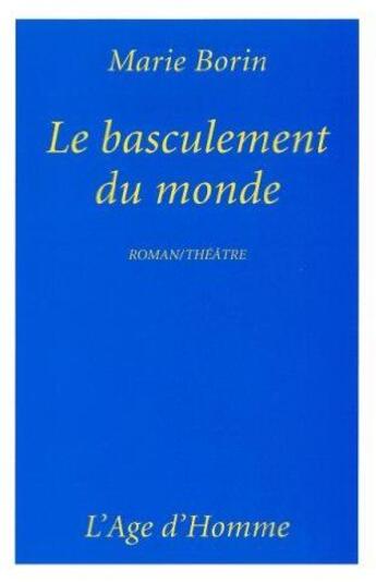 Couverture du livre « Basculement Du Monde (Le)- » de Marie Borin aux éditions L'age D'homme