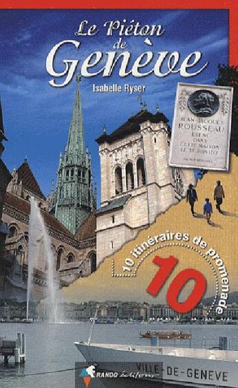 Couverture du livre « Le piéton de Genève » de Isabelle Ryser aux éditions Rando