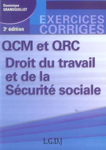 Couverture du livre « Qcm et qrc. droit du travail et de la securite sociale - 3eme edition » de Grandguillot D. aux éditions Gualino