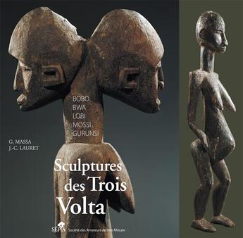 Couverture du livre « Sculptures des Trois Volta » de Gabriel. Massa et Jean-Claude Lauret aux éditions Sepia