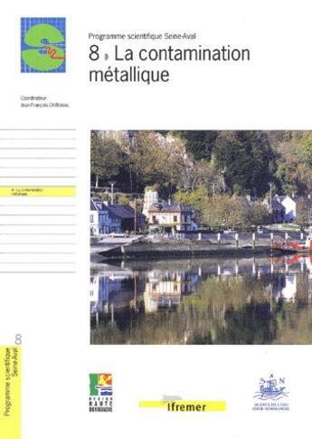 Couverture du livre « 8 - la contamination metallique » de Chiffloleau J-F. aux éditions Quae