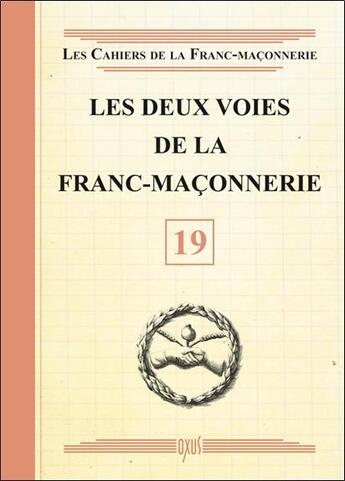 Couverture du livre « Les deux voies de la franc-maçonnerie » de  aux éditions Oxus