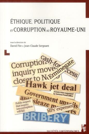 Couverture du livre « Éthique, politique et corruption au Royaume-Uni » de Jean-Claude Sergeant et David Fee aux éditions Pu De Provence