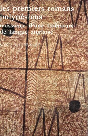 Couverture du livre « Les premiers romans polynésiens » de Sonia Lacabanne aux éditions Societe Des Oceanistes