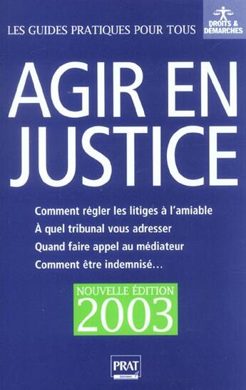 Couverture du livre « Agir en justice 2003 » de Gendrey P aux éditions Prat