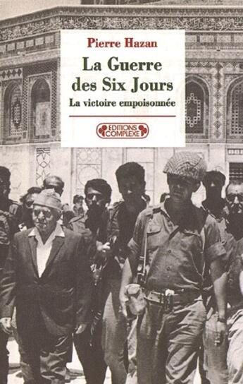 Couverture du livre « 1967 la guerre des 6 jours nl edition » de Pierre Hazan aux éditions Complexe