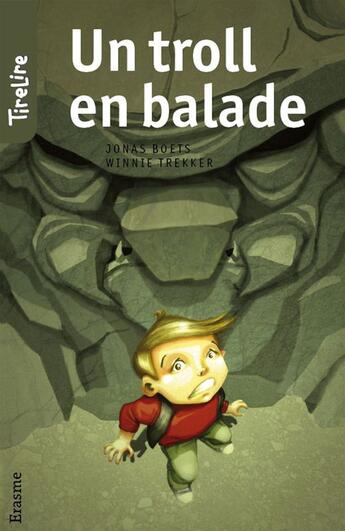 Couverture du livre « Un troll en balade » de Tirelire et Jonas Boets et Winnie Trekker aux éditions Erasme