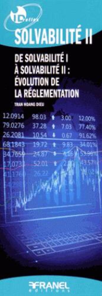 Couverture du livre « Id réflex : solvabilité 2 ; aspects réglementaires et applications » de Hoang Dieu Tran aux éditions Arnaud Franel