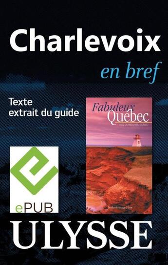 Couverture du livre « Charlevoix en bref » de  aux éditions Ulysse