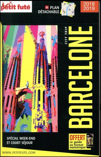 Couverture du livre « GUIDE PETIT FUTE ; CITY TRIP ; Barcelone (édition 2018) » de  aux éditions Le Petit Fute