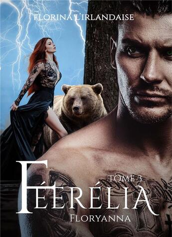 Couverture du livre « Féerélia Tome 3 : Floryanna » de Florina L'Irlandaise aux éditions Bookelis