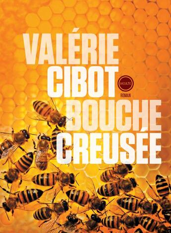 Couverture du livre « Bouche creusée » de Cibot Valerie aux éditions Inculte