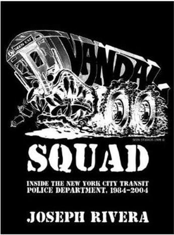 Couverture du livre « Vandal squad » de Rivera Joseph aux éditions Powerhouse