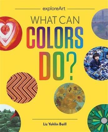 Couverture du livre « What can colors do? » de Yohlin Baill Elizabe aux éditions Princeton Architectural