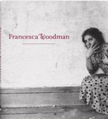 Couverture du livre « Francesca woodman » de Keller Corey aux éditions Thames & Hudson