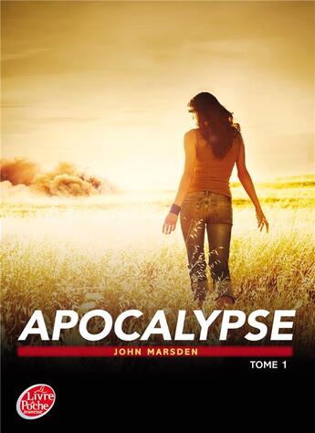 Couverture du livre « Apocalypse t.1 » de Marsden John aux éditions Le Livre De Poche Jeunesse
