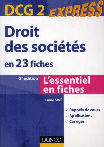 Couverture du livre « DCG 2 ; droit des sociétés en 23 fiches (2e édition) » de Laure Sine aux éditions Dunod