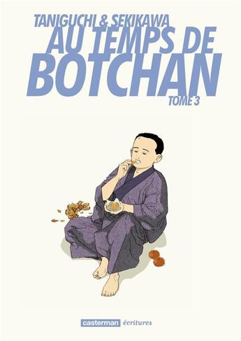 Couverture du livre « Au temps de Botchan Tome 3 » de Jiro Taniguchi et Natsuo Sekikawa aux éditions Casterman